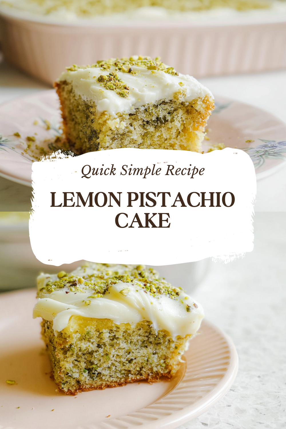 Lemon Pistachio Cake