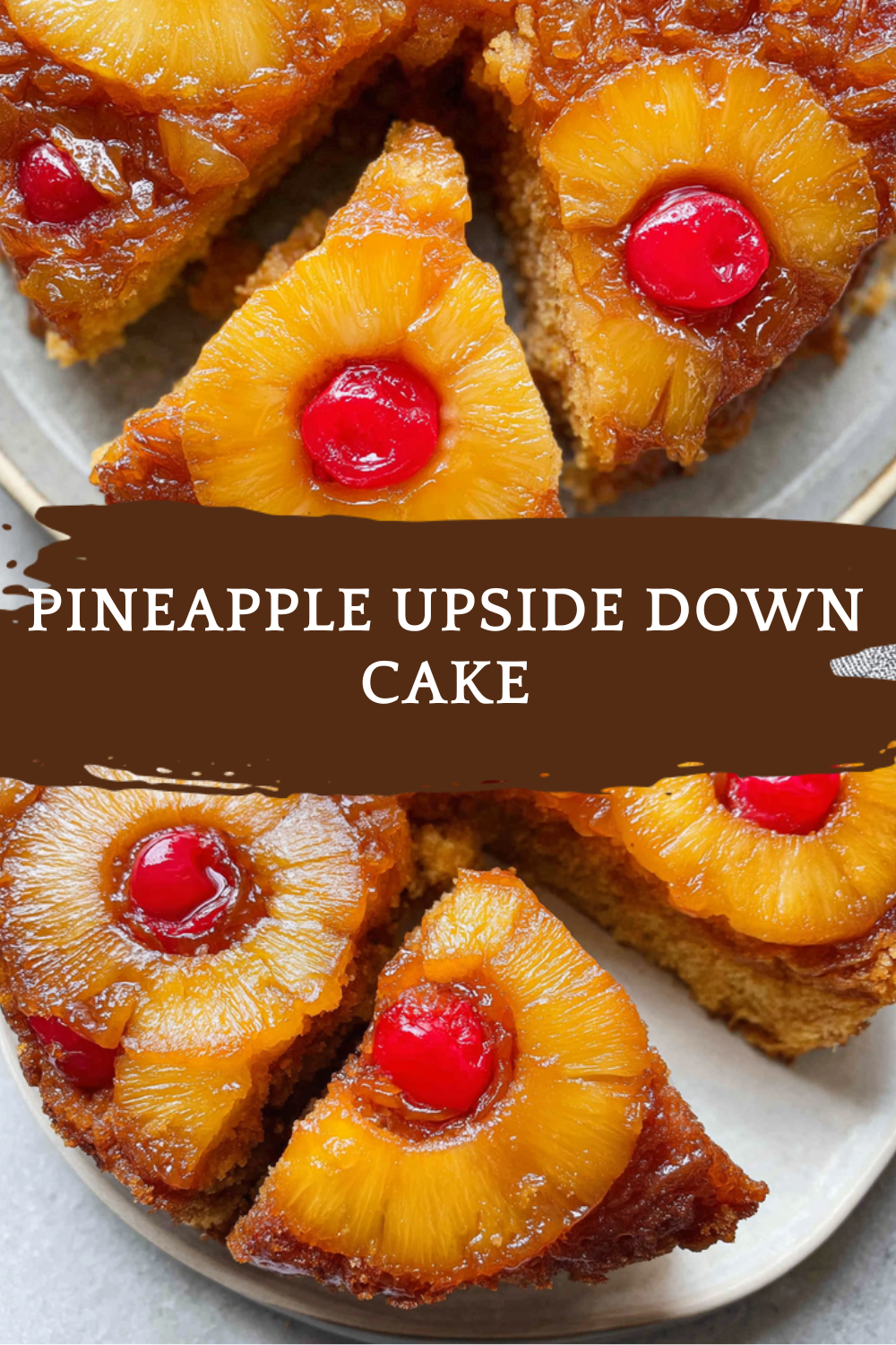 Pineapple Upside Down Cake