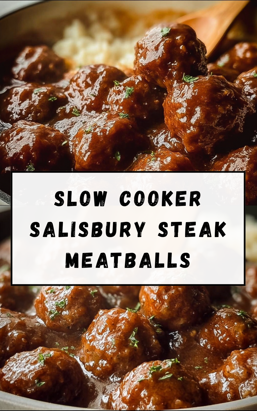 Slow Cooker Salisbury Steak Meatballs
