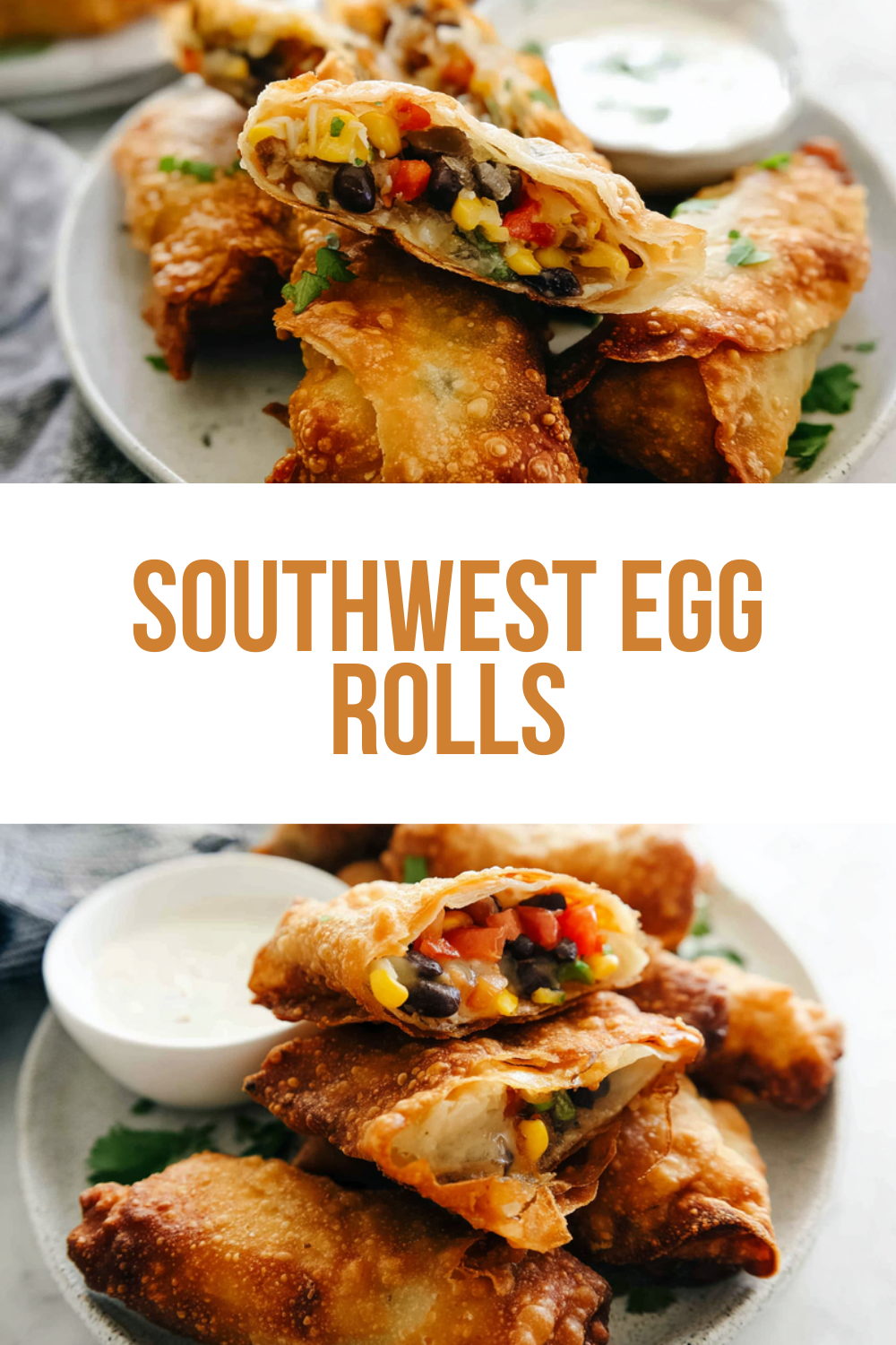 Southwest Egg Rolls