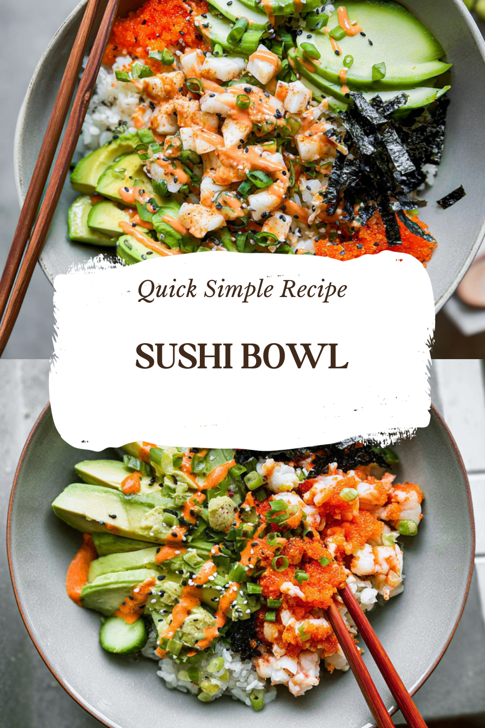Sushi Bowl