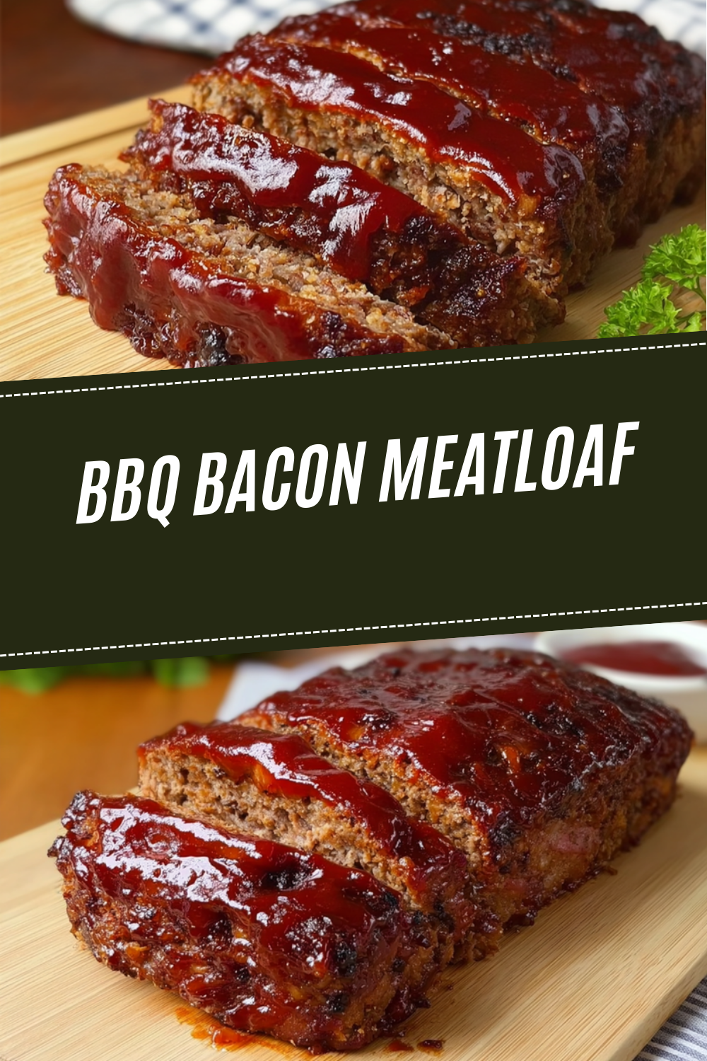Bbq Bacon Meatloaf