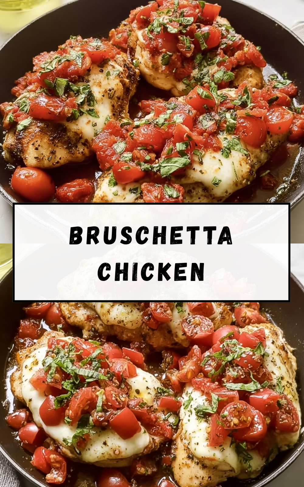 Bruschetta Chicken