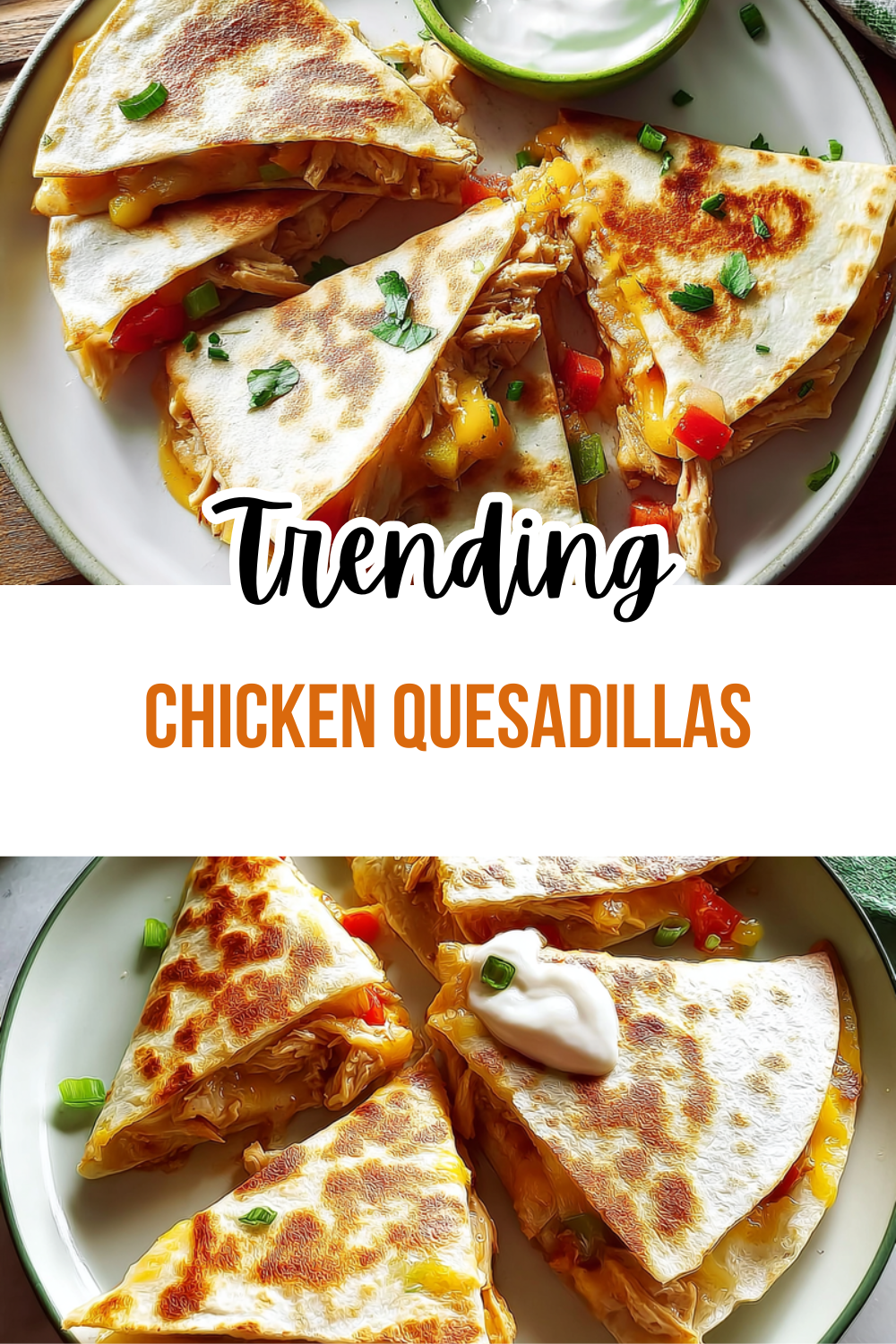 Chicken Quesadillas