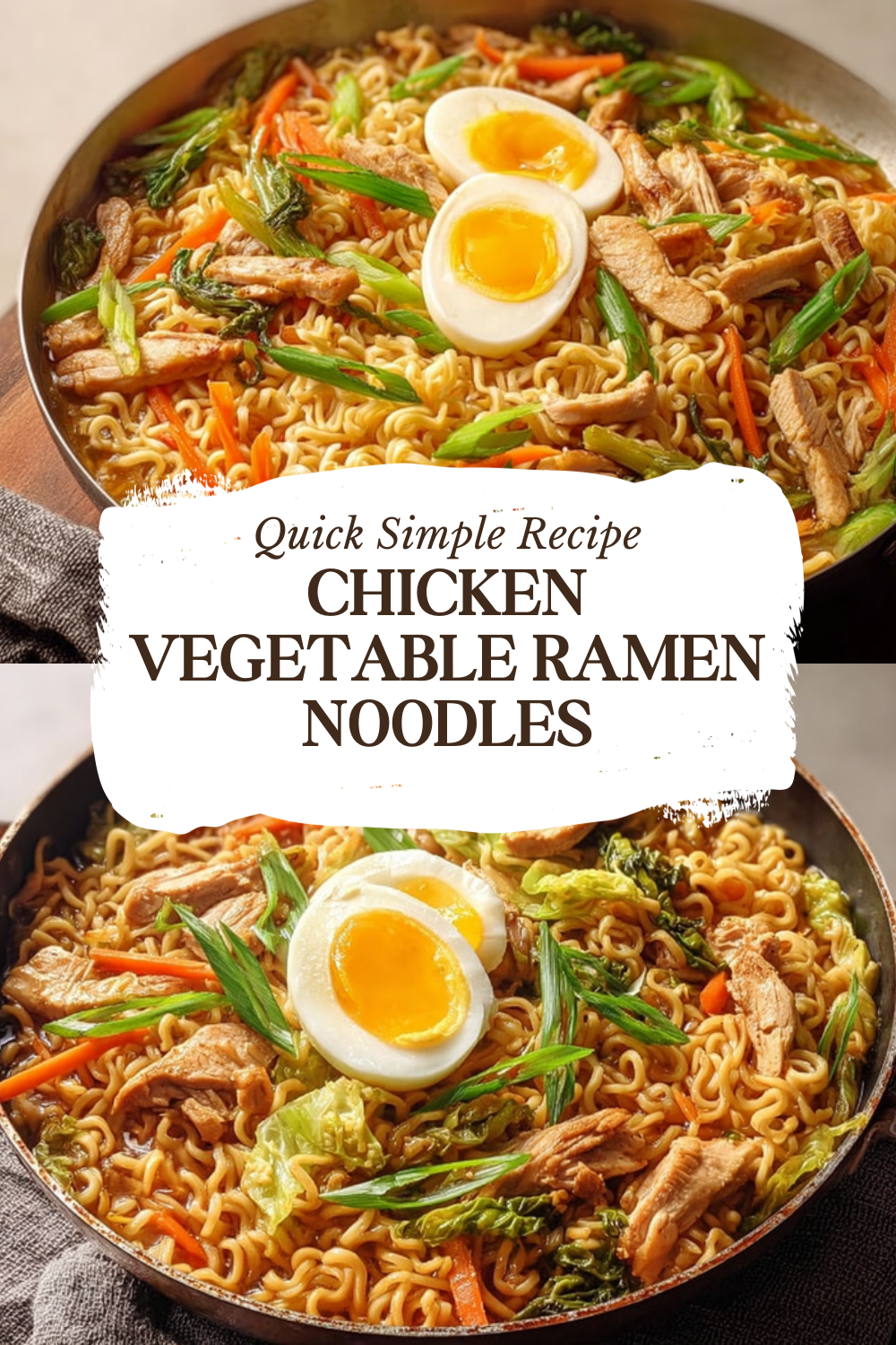 Chicken Vegetable Ramen Noodles