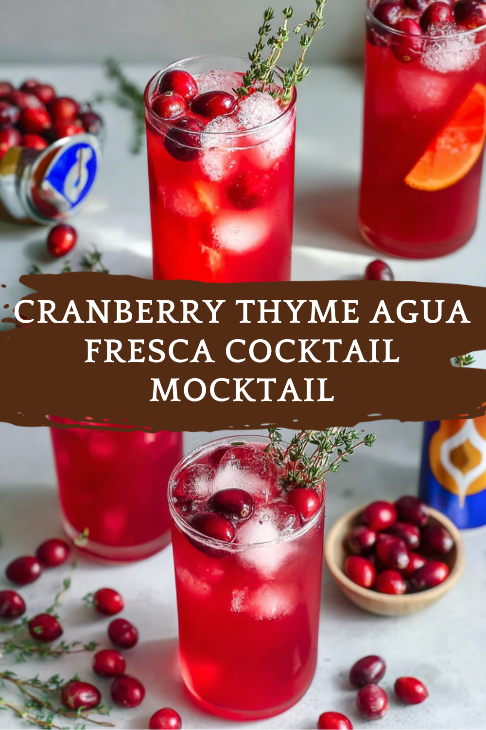 Cranberry Thyme Agua Fresca Cocktail Mocktail