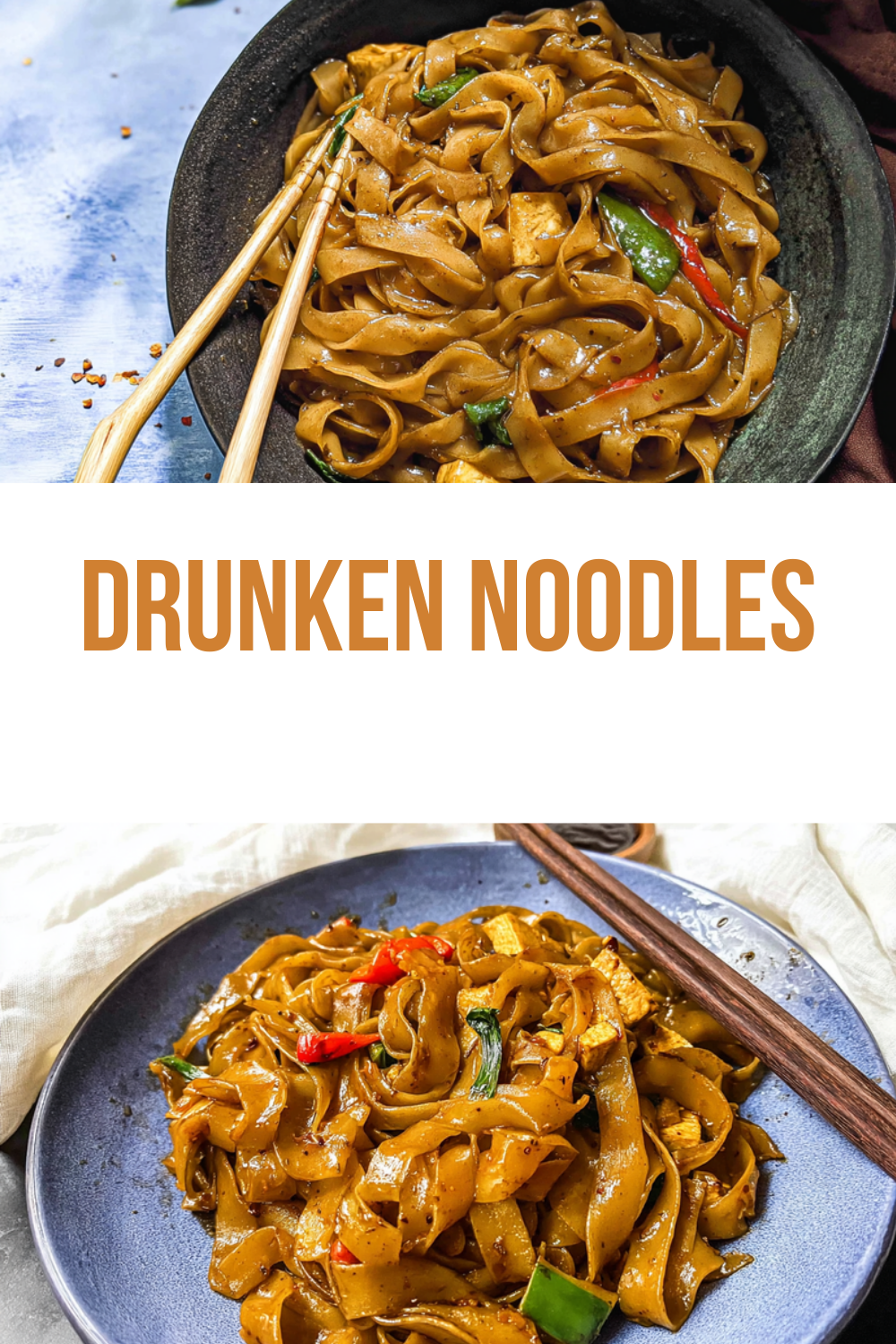 Drunken Noodles