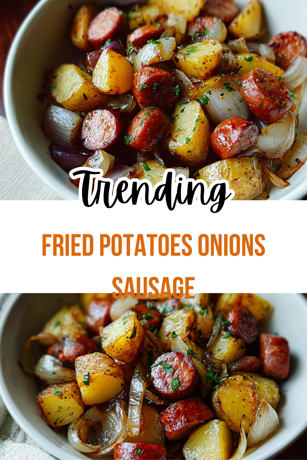 Fried Potatoes Onions Sausage
