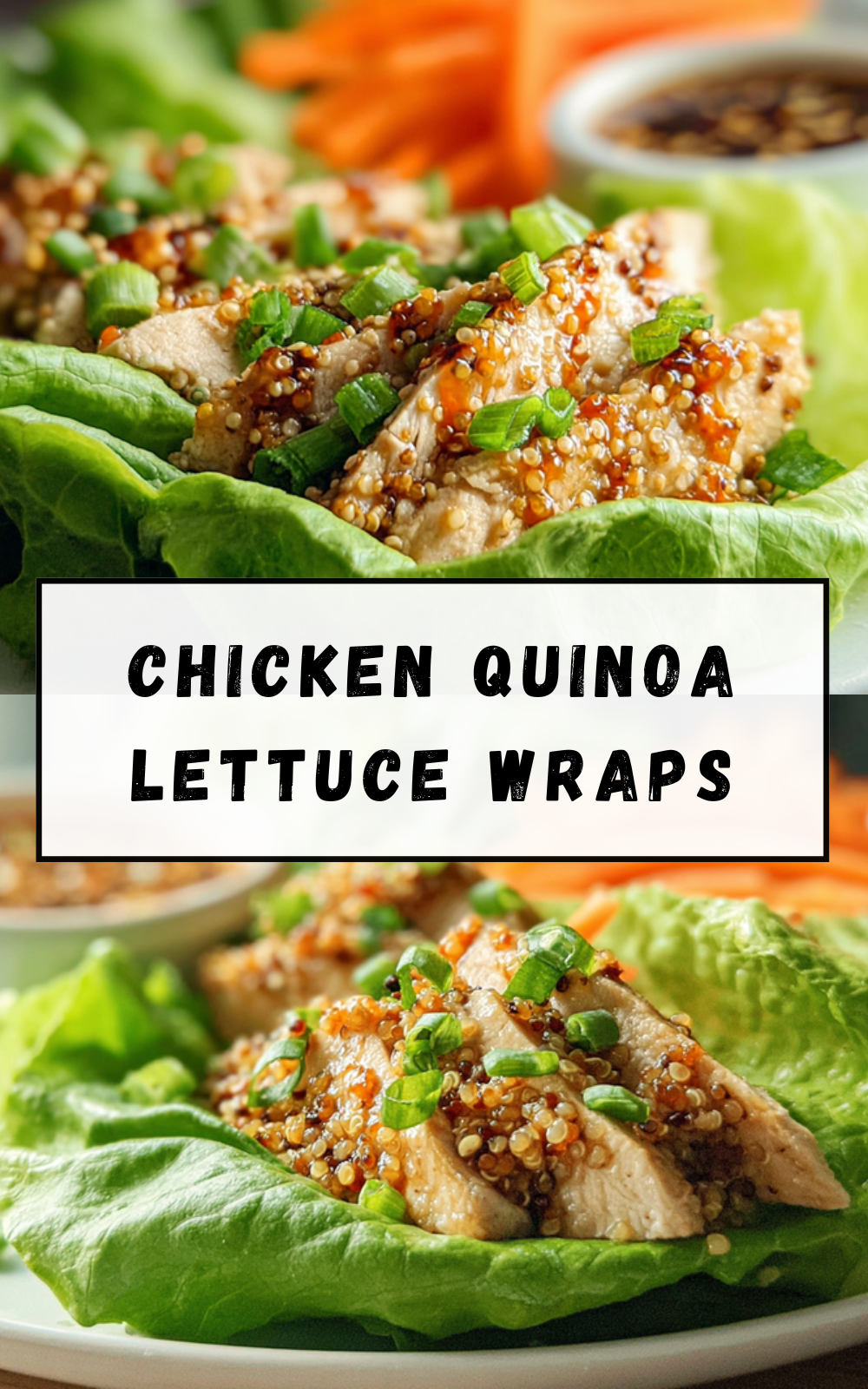Chicken Quinoa Lettuce Wraps