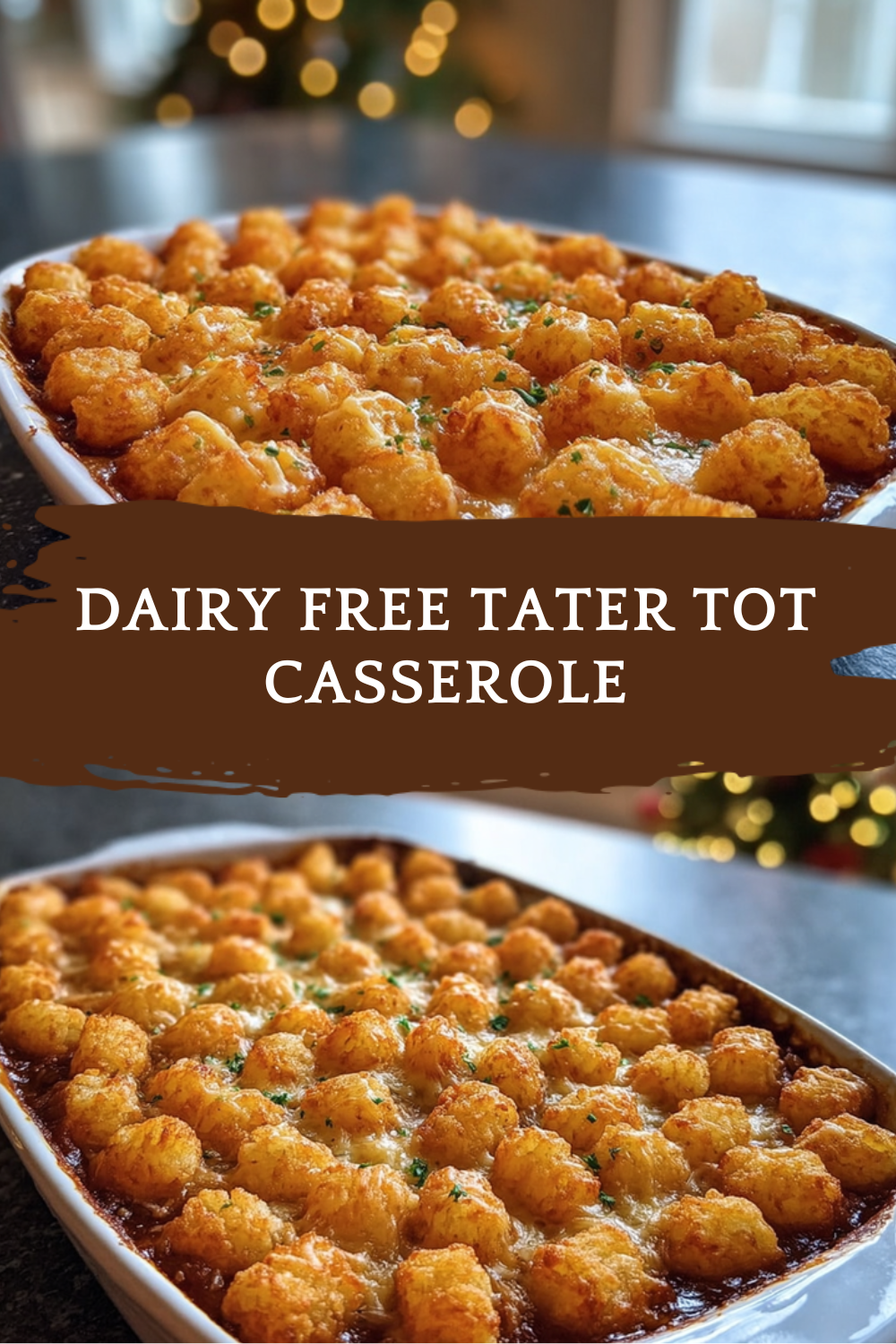 Dairy Free Tater Tot Casserole