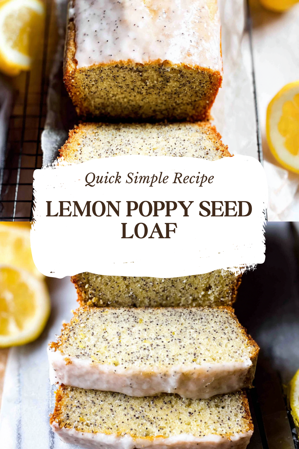 Lemon Poppy Seed Loaf