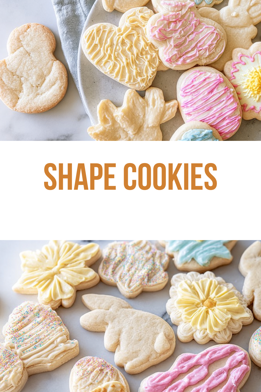 Shape Cookies