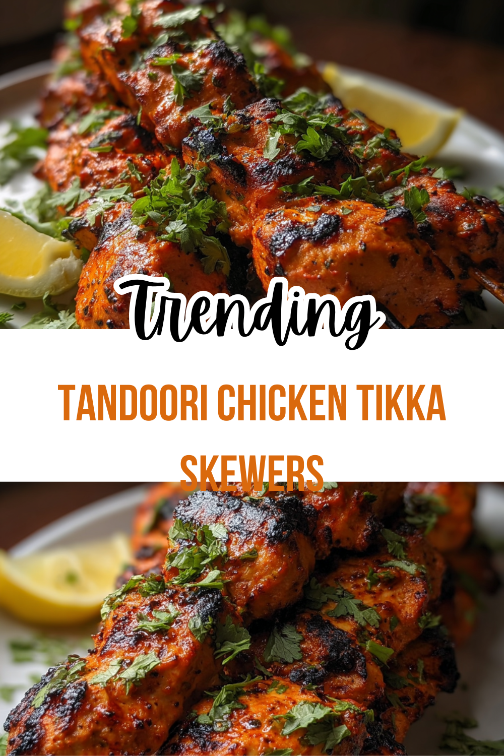 Tandoori Chicken Tikka Skewers
