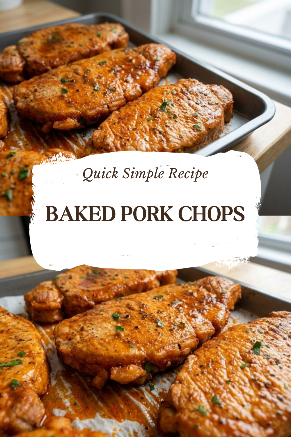Oven Baked Pork Chops Juicy And Tender Recipe 7 Baked Pork Chops