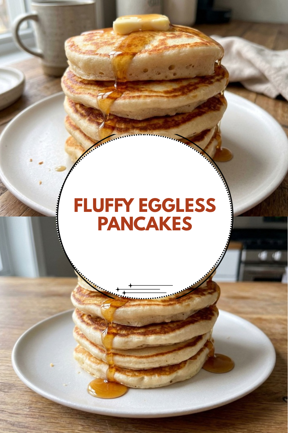 Fluffy Eggless Pancakes