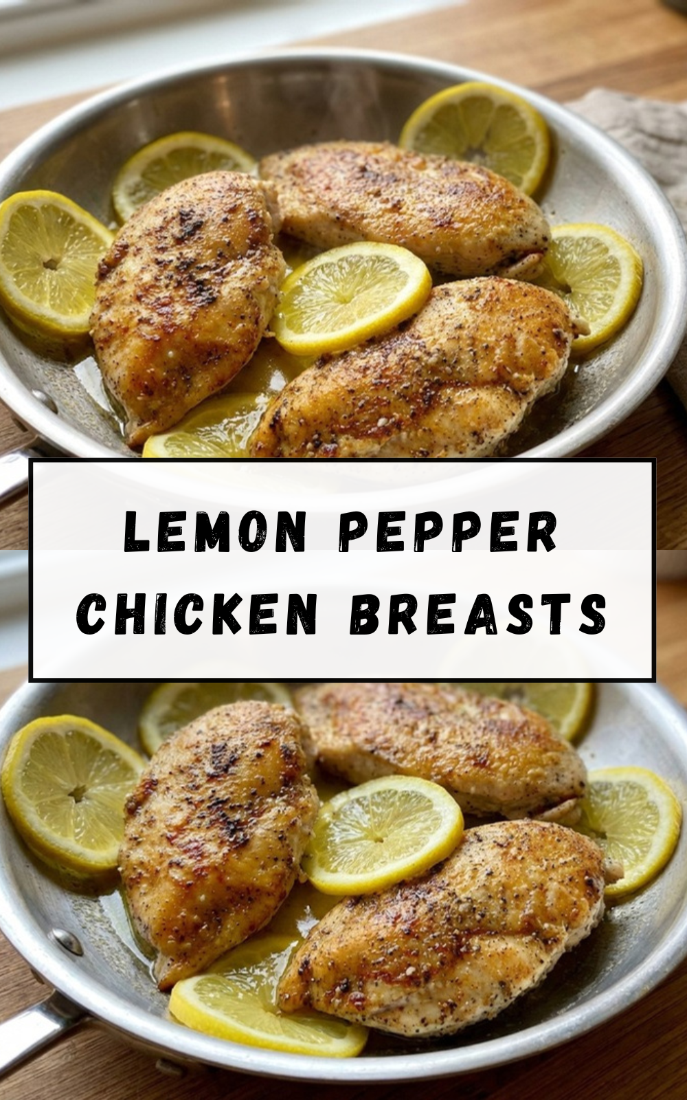 Lemon Pepper Chicken Breasts