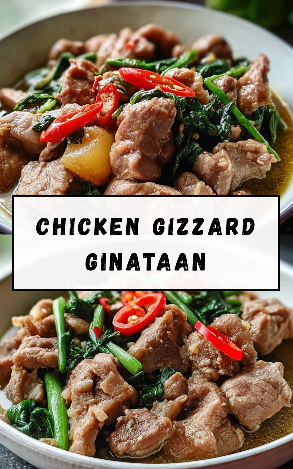Chicken Gizzard Ginataan Recipe: Creamy Filipino Stew 7 Chicken Gizzard Ginataan