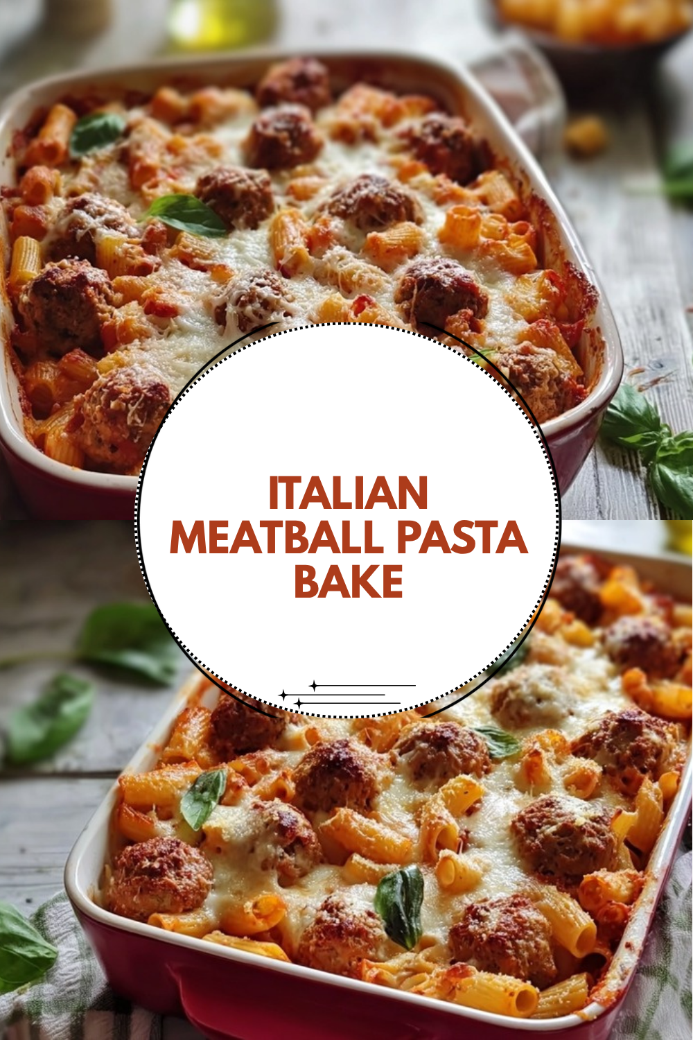Italian Meatball Pasta Bake