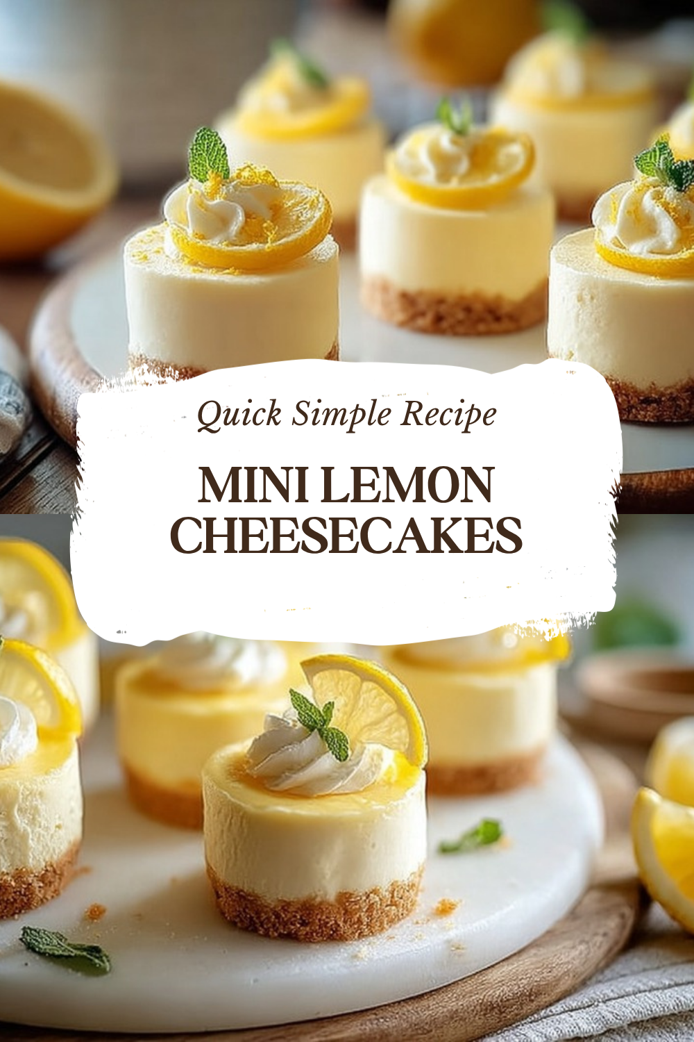 Mini Lemon Cheesecakes