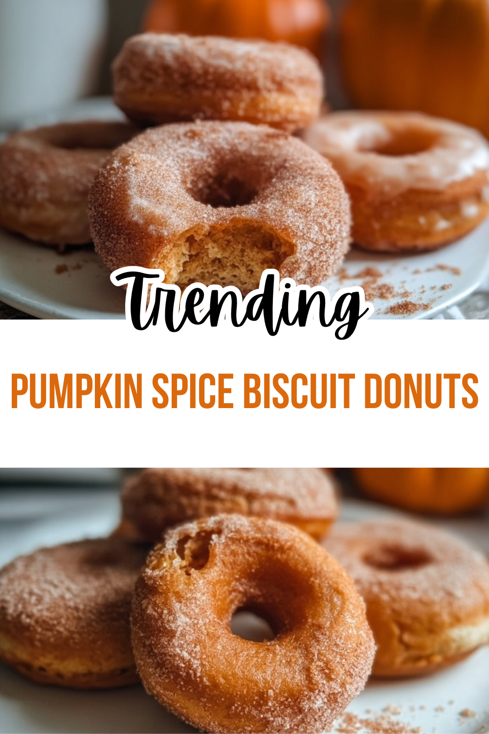 Pumpkin Spice Biscuit Donuts