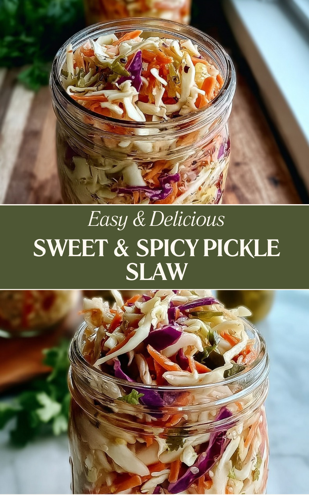 Spicy Pickled Cabbage Slaw Recipe 7 Sweet & Spicy Pickle Slaw